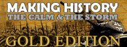 Making History: The Calm and the Storm Gold Edition System Requirements