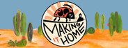 Making it Home System Requirements