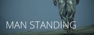 MAN STANDING System Requirements