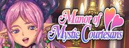 Manor of Mystic Courtesans System Requirements