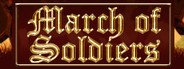 March Of Soldiers System Requirements