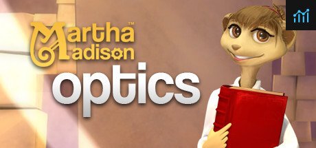 Martha Madison: Optics PC Specs