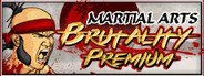 Martial Arts Brutality Premium System Requirements