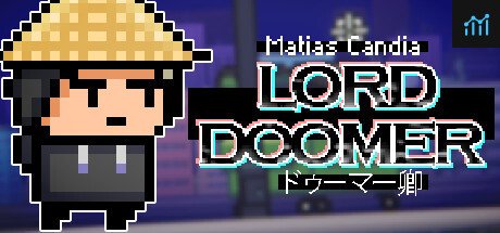 Matias Candia: LORD DOOMER PC Specs