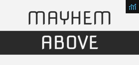 Mayhem Above PC Specs