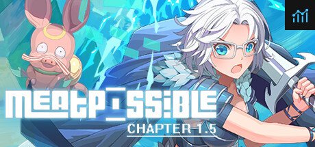 MeatPossible: Chapter 1.5 PC Specs