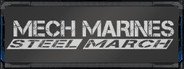 Mech Marines: Steel March System Requirements