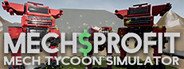 Mechsprofit: Mech Tycoon Simulator System Requirements