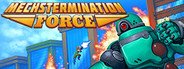 Mechstermination Force System Requirements