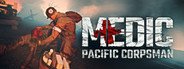 Medic: Pacific Corpsman System Requirements