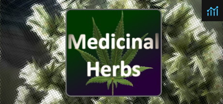 Medicinal Herbs - Cannabis Grow Simulator PC Specs