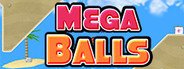 Mega Balls System Requirements