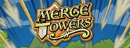 Merge Towers System Requirements