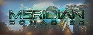 Meridian: Squad 22 System Requirements