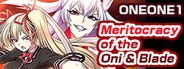 Meritocracy of the Oni & Blade System Requirements