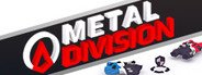 Metal Division System Requirements