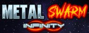 Metal Swarm Infinity System Requirements