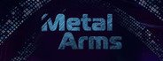 MetalArms System Requirements