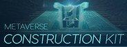 Metaverse Construction Kit System Requirements