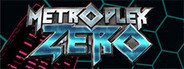 Metroplex Zero System Requirements