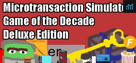 Microtransaction Simulator Game of the Decade: Deluxe Edition PC Specs