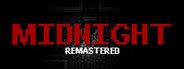 MIDNIGHT Remastered System Requirements