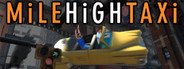 MiLE HiGH TAXi System Requirements