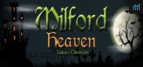 Milford Heaven - Luken's Chronicles PC Specs