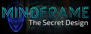 Mindframe: The Secret Design Collector's Edition System Requirements