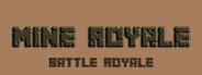 Mine Royale - Battle Royale System Requirements