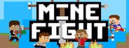 MineFight System Requirements