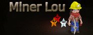 Miner Lou System Requirements