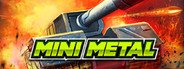 Mini Metal System Requirements