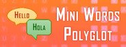 Mini Words: Polyglot System Requirements