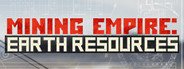 Mining Empire: Earth Resources System Requirements