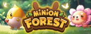 Minion Forest System Requirements