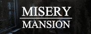 Misery Mansion System Requirements