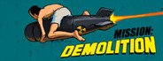 Mission: Demolition System Requirements