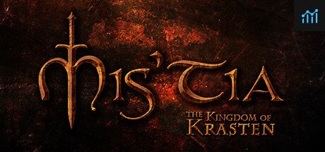 Mistia -  The Kingdom of Krasten PC Specs