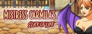 Mistress Carmilla's Slice of Life System Requirements