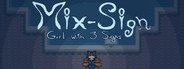 Mix-Sign: Girl with 3 Signs System Requirements