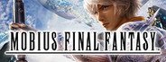 MOBIUS FINAL FANTASY System Requirements