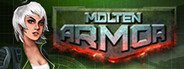 Molten Armor System Requirements