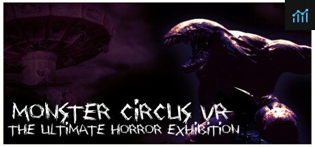 Monster Circus VR - The Ultimate Horror Exhibition PC Specs