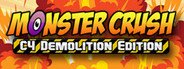 Monster Crush - C4 Demolition Edition System Requirements