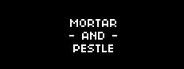 Mortar and Pestle System Requirements