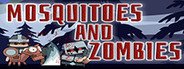 Mosquitoes and zombies System Requirements