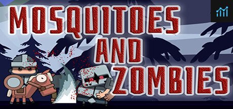 Mosquitoes and zombies PC Specs