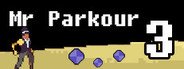 Can I Run Mr. Parkour 3?