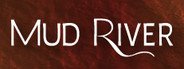 Mud River System Requirements